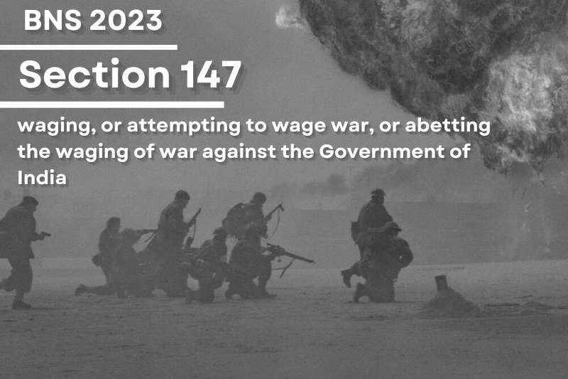 BNS-Section-147-Waging-War-Against-India-Law