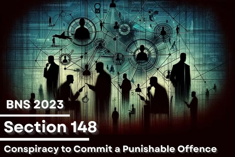 BNS-Section-148-Conspiracy-to-commit-a-punishable-offence