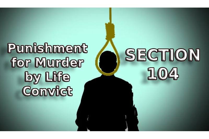 Punishment for Murder Life Convict
