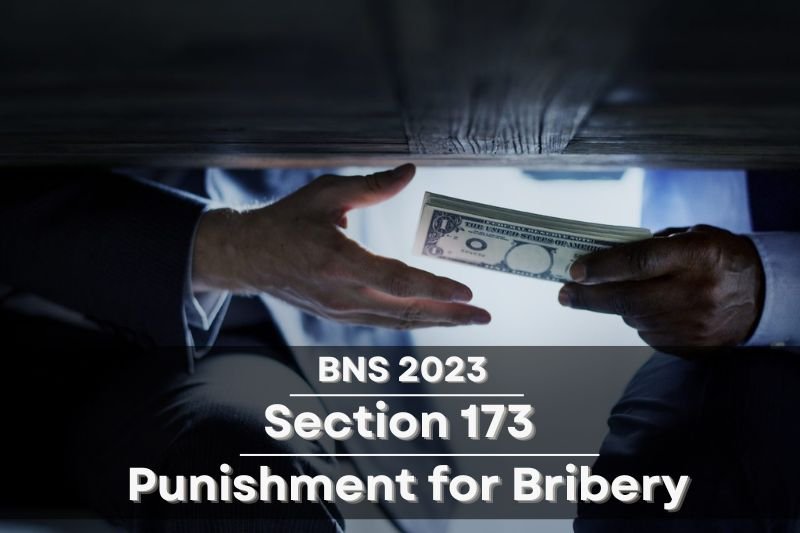 BNS-Section-173-Punishment-for-Bribery-Explained