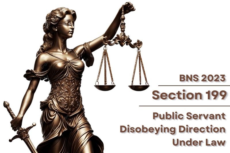 BNS-Section-199-Public-servant-disobeying-law