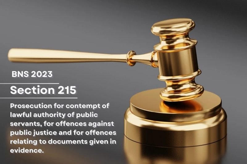 BNS-Section-215-contempt-of-lawful-authority-public-justice-offenses-Indian-legal-reform-prosecution-for-evidence-tampering