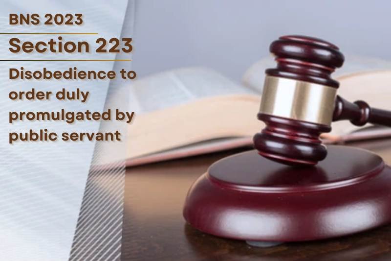 BNS-Section-223-Disobedience-to-Order