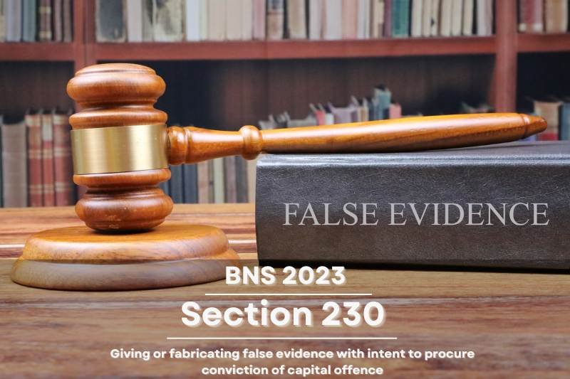 BNS-Section-230-false-evidence-law