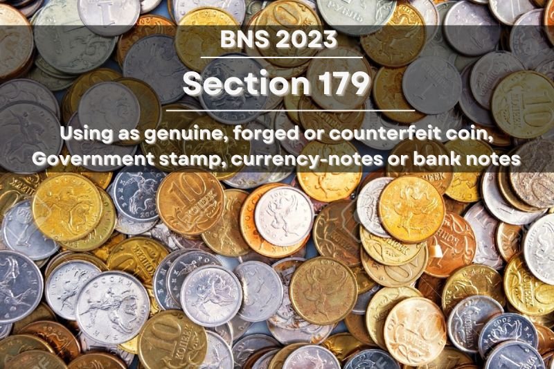 Bhartiya-Nyay-Sanhita-2023-Section-179-law-counterfeit-currency-punishment-legal-penalties-for-fake-currency-Indian-criminal-law-on-fake-notes