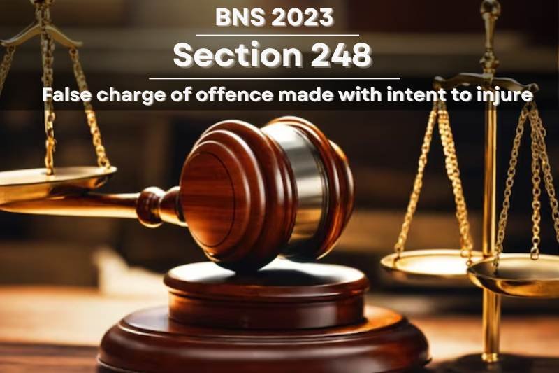 BNS-Section-248-legal-explanation-false-charge-law-India-2023