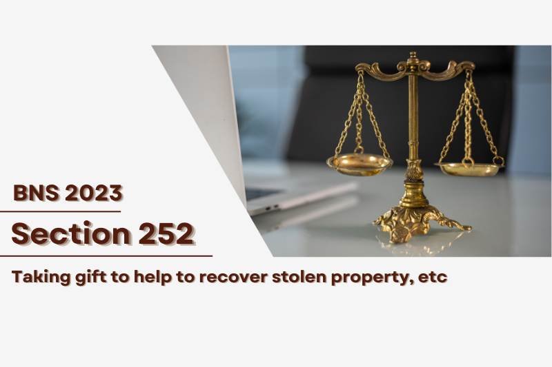 BNS-Section-252-Legal-consequences-of-taking-gifts-for-stolen-property
