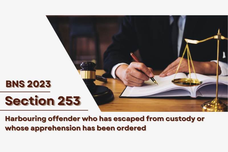 BNS-Section-253-Harbouring-Offender
