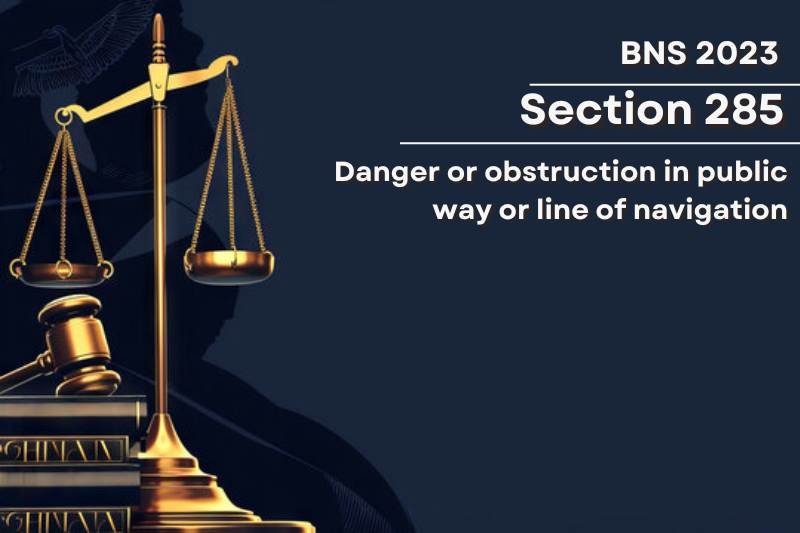 BNS-Section-285