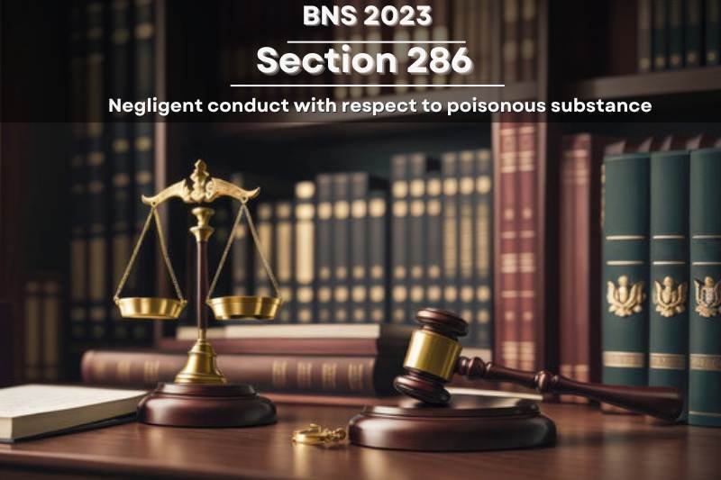 BNS-Section-286-Explosive-Substances